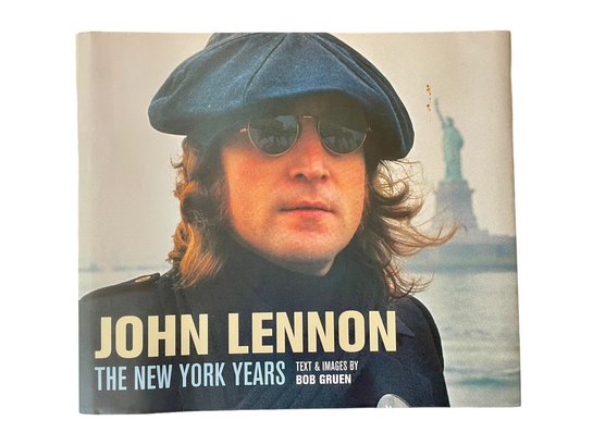 John Lennon: The New York Years By Bob Gruen (2015)