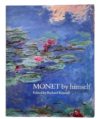 'Monet By Himself' By Richard Kendall