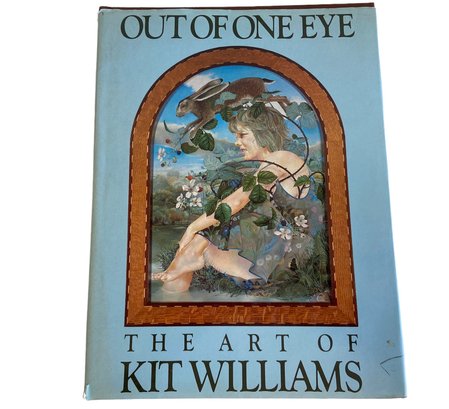 'Out Of One Eye - The Art Of Kit Williams' By Kit Williams