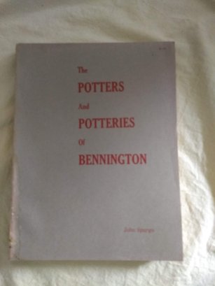 The Potters And Potteries Of Bennington Book By John Spargo, Softcover Published 1926