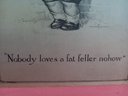Nobody Loves A Fat Feller Lithograph #1