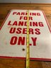 Vintage Parking  For Landing Users Only Sign