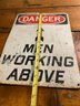 Really Old - Warning Men Working Above Sign