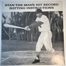 Stan The Man Hit Record