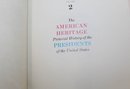 The American Heritage History Of The Presidents Of The United States
