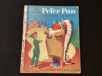 Peter Pan And The Indians 1952 LGB Out Of Print Little Golden Book A Printing