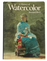 'A History Of Watercolor' By Bernard Brett