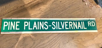 PINE PLAINS- SILVERNAIL ROAD- Official Local Street Sign