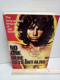 Jim Morrison Biography, No One Here Gets Out Alive, First Printing 1980, Soft Cover   D3