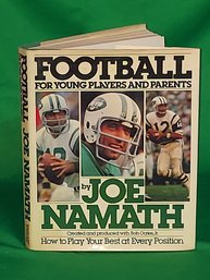 FOOTBALL FOR YOUNG PLAYERS AND PARENTS BY JOE NAMATH Hard Cover