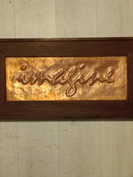 Contemporary Signed ? Imagine Hand Made And Signed Copper  And Wood Frame Sign