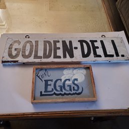 Two Hand- Painted Wood Signs - Real Used Two- Sided Deli Sign & A 90s Fresh Eggs Stand Sign