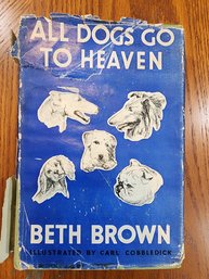 1943 First Ed All Dogs Go To Heaven