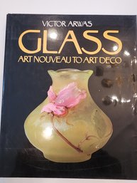1987 Arwas Glass Art Nouveau To Art Deco