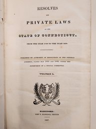 1837 Resolves And Private Laws Of Connecticut  Vol 1 1sr Ed