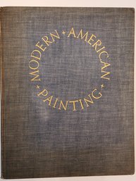 1940 Ist Ed Modern American Painting