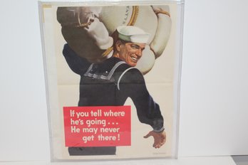 1943 Original WWII Poster - Classic Sailor - If You Tell Where He Going - He May Never Get There