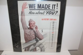 1945 WWII Buy War Bonds Poster - We Made It! How About You? - Artist Kenneth Fagg