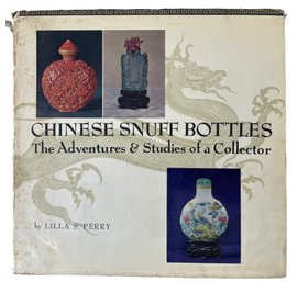 1963 'Chinese Snuff Bottles' By Lilla S. Perry
