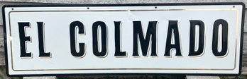 1. Vintage El Colmado Sign