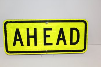 Ahead Sign - Could Mean What You Like, Heavy Gauge Metal (not Shippable)