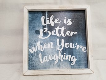 Life Is Better When Youre Laughing Framed Wood Sign