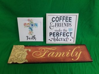 Trio Of Small Sentiment Wall Signs - Family, Faith & Coffee