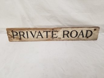 Vintage Weathered Private Road Wood Sign