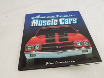 American Muscle Cars By Jim Campisano