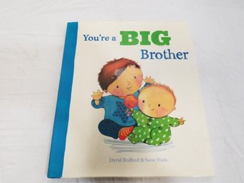 You're A Big Brother By David Bedford