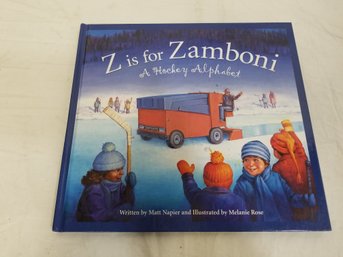 Z Is For Zamboni: A Hockey Alphabet Book By Matt Napier