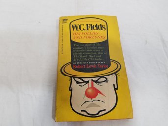 W. C. Fields: His Follies And Fortunes 1960s Paperback