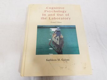 Cognitive Psychology In And Out Of The Laboratory Book By Kathleen M. Galotti