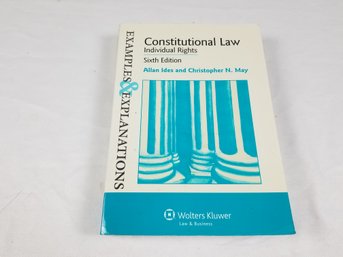 Constitutional Law--individual Rights: Examples And Explanations