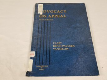 Advocacy On Appeal Book By Bradley Clary, Michael J. Vanselow, And Sharon Reich Paulsen
