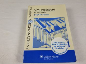 Civil Procedure: Examples And Explanations Book By Joseph Glannon