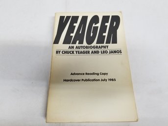 Yeager, An Autobiography By Chuck Yeager, Advanced Reader Copy