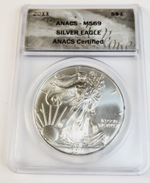 2011 American Eagle Silver Dollar ANACS MS69  Graded Slab   1 Oz Silver