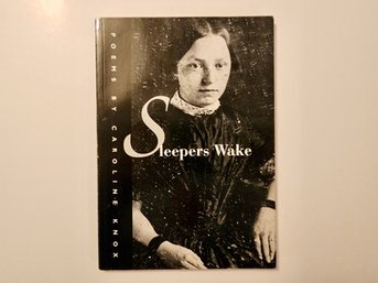 KNOX, Caroline. SLEEPERS WAKE. Author Signed Book.