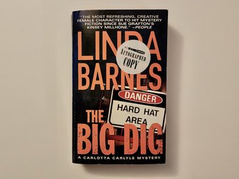 BARNES, Linda. THE BIG DIG. Author Signed Book.