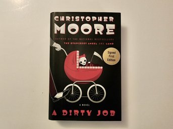 MOORE, Christopher. A DIRTY JOB. Author Signed First Edition Book.