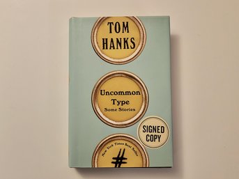 HANKS, Tom. UNCOMMON TYPE. Author Signed Book.