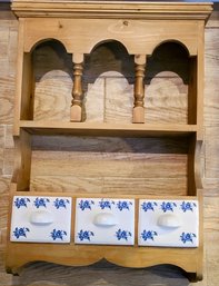 Wonderful Vintage Country Pine  Shelf/spice Rack With Porcelain Blue And White Drawers