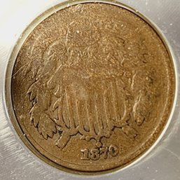 WOW....1870 2 Cent Piece In Display Case (better Year)