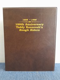 100th Anniversary Teddy Roosevelt's Rough Riders
