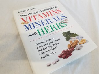 The Healing Power Of Vitamins, Minerals, And Herbs Book