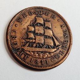 Rare..1841 Hard Times Copper Token - Webster Credit Currency - Van Buren Metallic Currency Coin