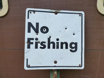 Vintage Metal No Fishing Sign Riddled With BB Holes On Pole