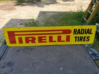 Vintage PIRELLI Radial Tires Two Sided Metal Sign