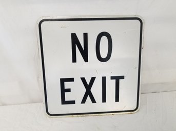 No Exit Metal Sign